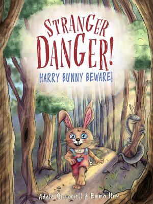 cover image of Stranger Danger! Harry Bunny Beware!